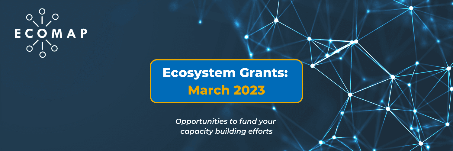 Ecosystem Grants: March 2023